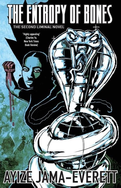 The Entropy of Bones, Ayize Jama-Everett - Paperback - 9781618731036