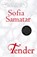 Tender, Sofia Samatar - Paperback - 9781618731654