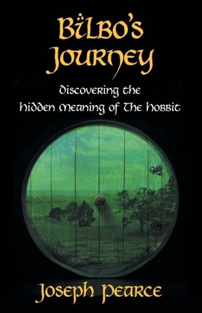 Bilbo's Journey, Joseph Pearce - Paperback - 9781618900586