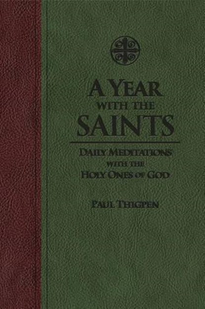 YEAR W/THE SAINTS, Paul Thigpen - Gebonden - 9781618901989