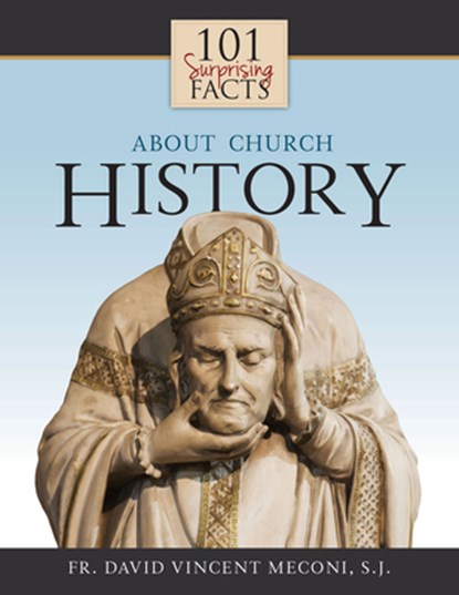 101 SURPRISING FACTS ABT CHURC, Tan Books - Paperback - 9781618907332