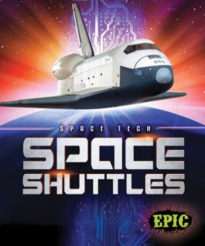 Space Shuttles, Allan Morey - Paperback - 9781618912893