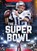 The Super Bowl, Allan Morey - Paperback - 9781618914866