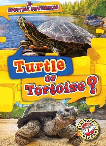 Turtle or Tortoise?, CHANG,  Kirsten - Paperback - 9781618919502