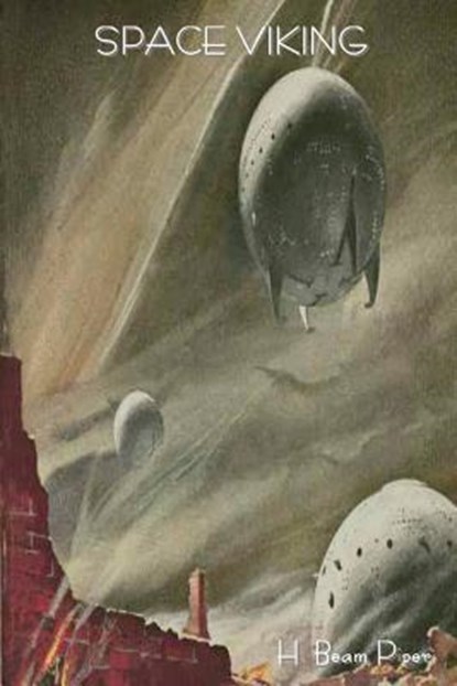 Space Viking, H Beam Piper - Paperback - 9781618951397