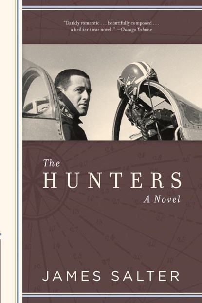 The Hunters, James Salter - Paperback - 9781619020542