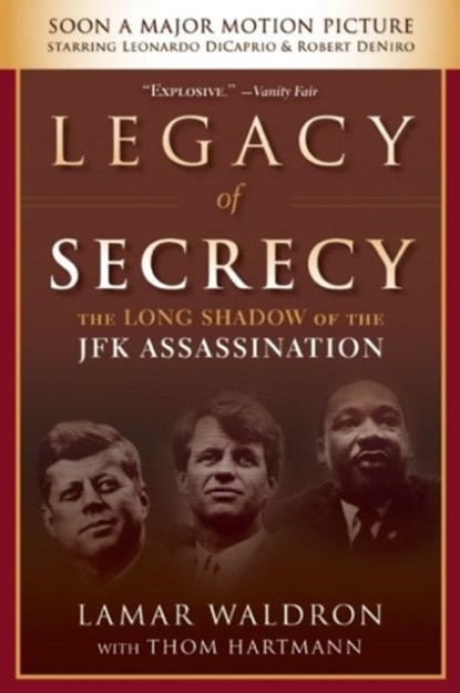 Legacy of Secrecy, Lamar Waldron ; Thom Hartmann - Paperback - 9781619021907