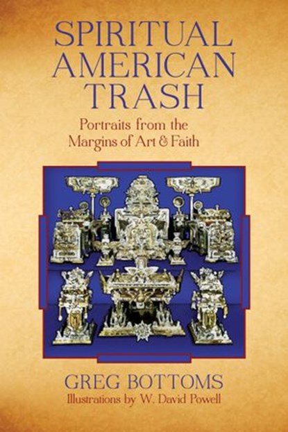 Spiritual American Trash, Greg Bottoms - Ebook - 9781619022102