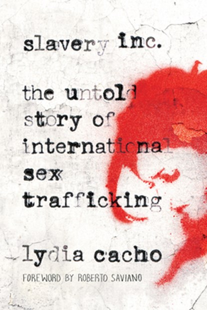 SLAVERY INC, Lydia Cacho - Paperback - 9781619022966