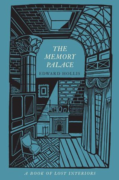 The Memory Palace, Edward Hollis - Ebook - 9781619023703