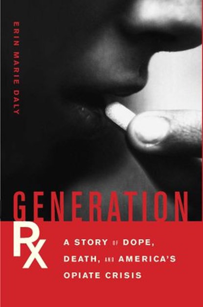 Generation Rx, Erin Marie Daly - Ebook - 9781619023772