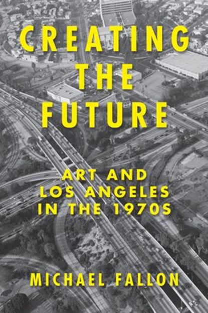 Creating the Future, Michael Fallon - Ebook - 9781619024045