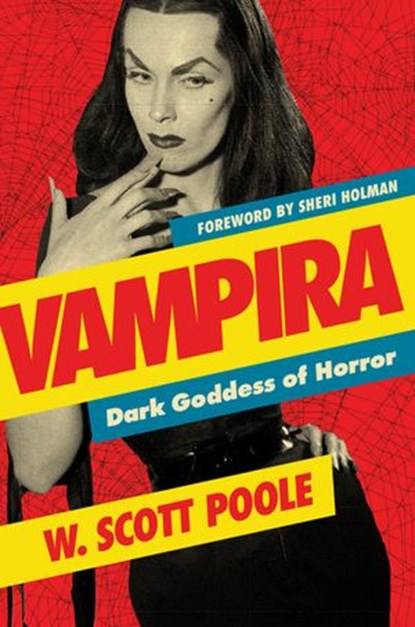 Vampira, W. Scott Poole - Ebook - 9781619024205