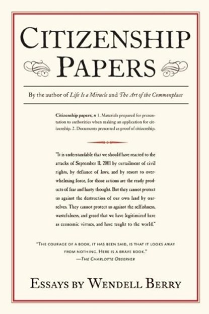 Citizenship Papers, Wendell Berry - Paperback - 9781619024472