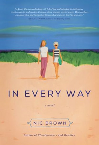 In Every Way, Nic Brown - Ebook - 9781619025059