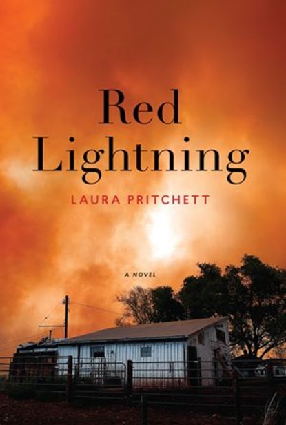 Red Lightning, Laura Pritchett - Ebook - 9781619026414
