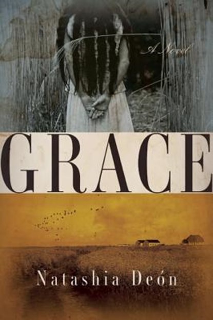 Grace, DEON,  Natashia - Gebonden - 9781619027206