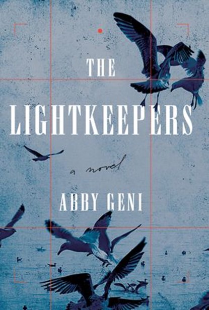 The Lightkeepers, Abby Geni - Ebook - 9781619027497