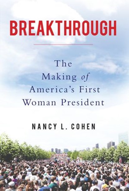 Breakthrough, Nancy L. Cohen - Ebook - 9781619027534