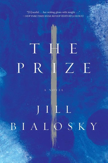 The Prize, Jill Bialosky - Paperback - 9781619027961