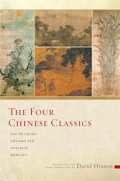 The Four Chinese Classics, David Hinton - Paperback - 9781619028340
