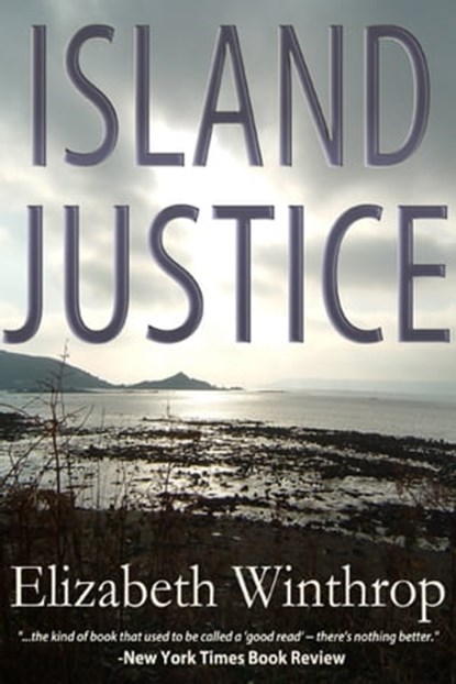 Island Justice, Elizabeth Winthrop Alsop - Ebook - 9781619090095
