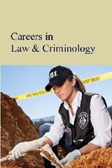 Careers in Law, Criminal Justice & Emergency Services - SHALLY-JENSEN,  Michael, Ph.D. - 9781619254756