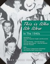 This Is Who We Were in the 1940s - 1940-1949 - MARS,  Laura - 9781619257412