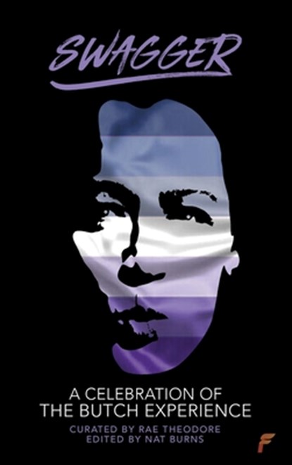 Swagger: A Celebration of the Butch Experience, Rae Theodore - Gebonden - 9781619295520