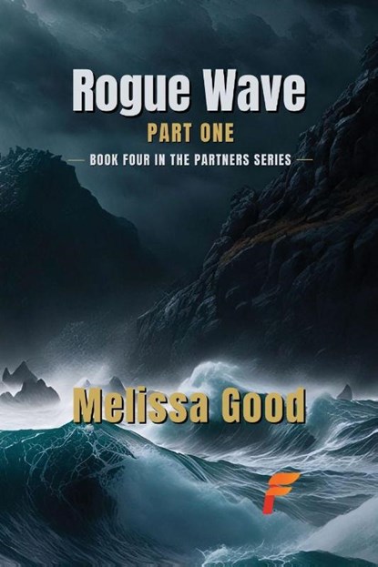 Rogue Wave Book One, Melissa Good - Paperback - 9781619295742