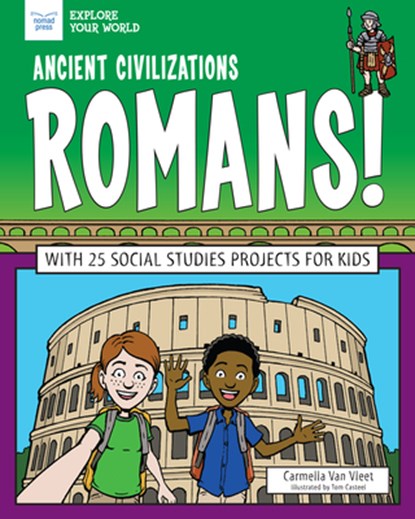 ANCIENT CIVILIZATIONS ROMANS, CARMELLA VAN VLEET - Paperback - 9781619308466