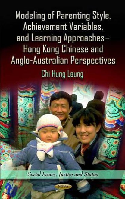 Modeling of Parenting Style, Achievement Variables & Learning Approaches, LEUNG,  Chi Hung - Gebonden - 9781619423084