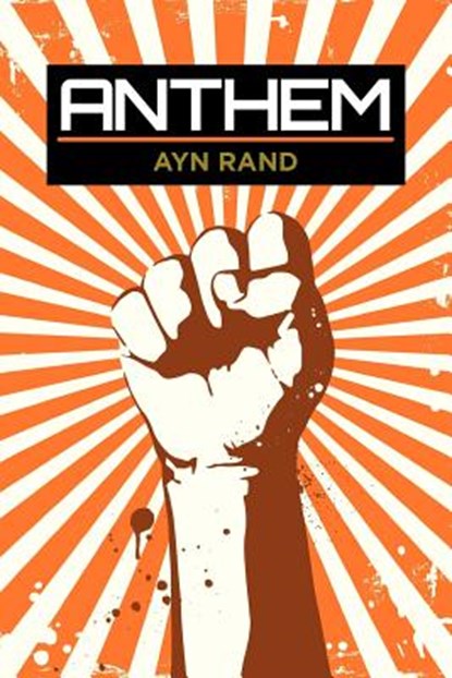 Anthem, Ayn Rand - Paperback - 9781619490901