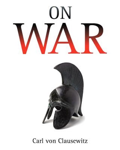 On War, Carl Von Clausewitz - Paperback - 9781619491496