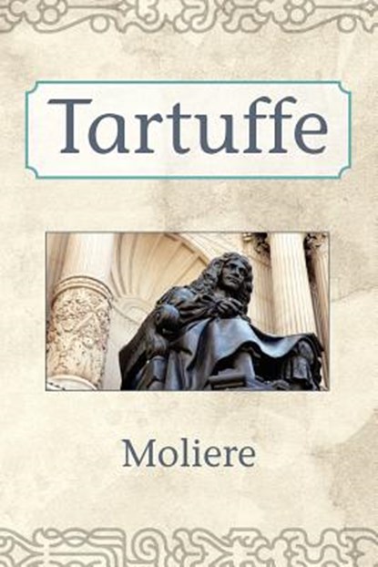 Tartuffe, Moliere - Paperback - 9781619491755