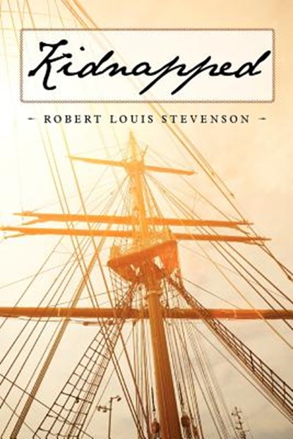 Kidnapped, Robert Louis Stevenson - Paperback - 9781619491816