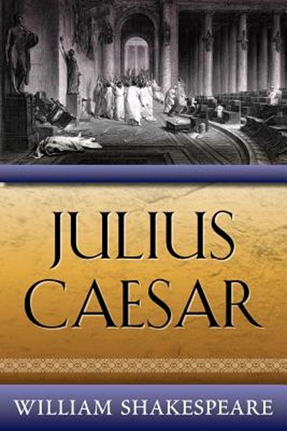 Julius Caesar, William Shakespeare - Paperback - 9781619491946