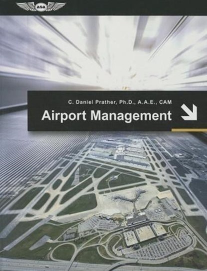Airport Management, C.Daniel Prather - Gebonden - 9781619542099