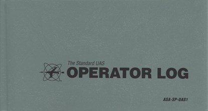 The Standard Uas Operator Logbook: Asa-Sp-Uas1, Asa - Gebonden - 9781619544727