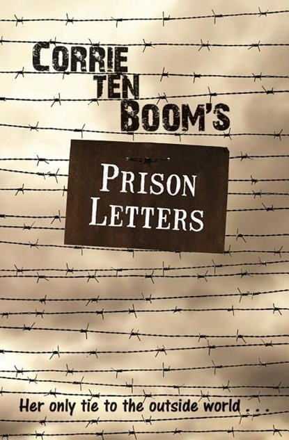 CORRIE TEN BOOMS PRISON LETTERS, CORRIE TEN BOOM - Paperback - 9781619582095