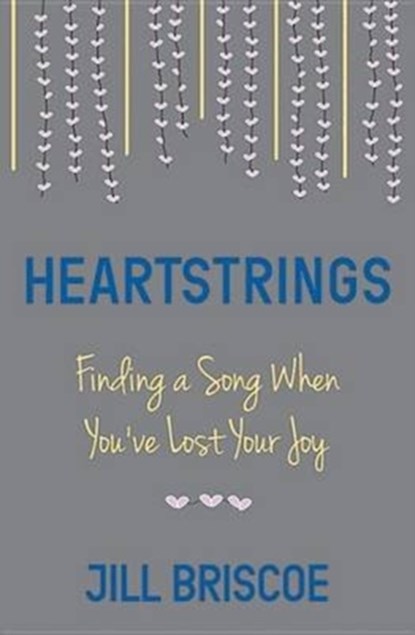 Heartstrings, Jill Briscoe - Paperback - 9781619582194