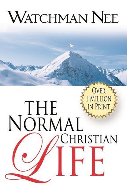 NORMAL CHRISTIAN LIFE, Watchman Nee - Paperback - 9781619582958
