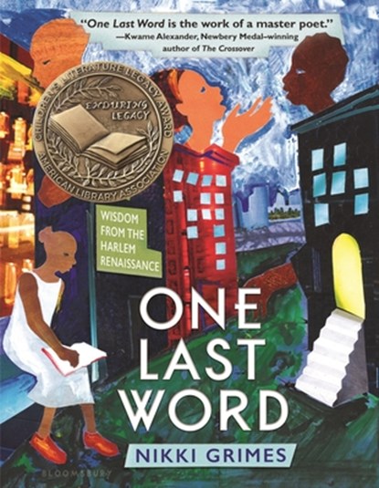 One Last Word: Wisdom from the Harlem Renaissance, Nikki Grimes - Gebonden - 9781619635548