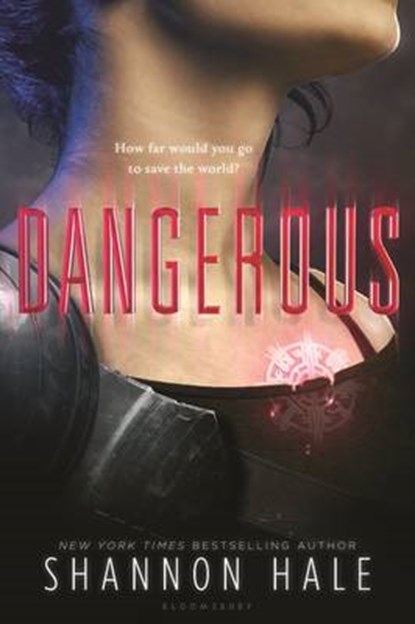 Dangerous, HALE,  Shannon - Paperback - 9781619638198