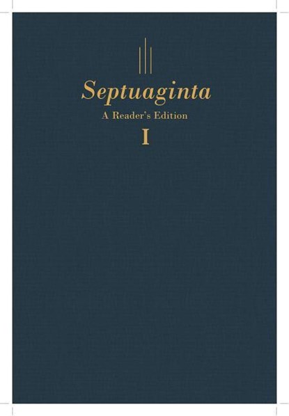 Septuaginta: A Reader's Edition Hardcover, Gregory R Lanier ; William A Ross - Gebonden - 9781619708433