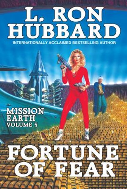 Mission Earth Volume 5: Fortune of Fear, L. Ron Hubbard - Paperback - 9781619861787