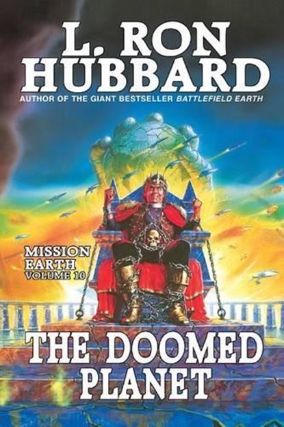 Mission Earth Volume 10: The Doomed Planet, L. Ron Hubbard - Paperback - 9781619861831