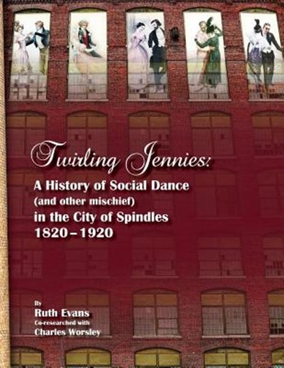 Twirling Jennies, Ruth Evans - Paperback - 9781619910188
