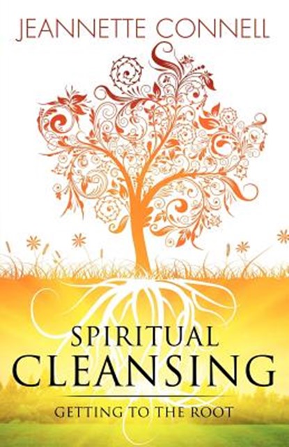 Spiritual Cleansing, Jeannette Connell - Paperback - 9781619961821