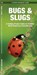Bugs & Slugs, 2nd Ed, James Kavanagh - Gebonden - 9781620052860
